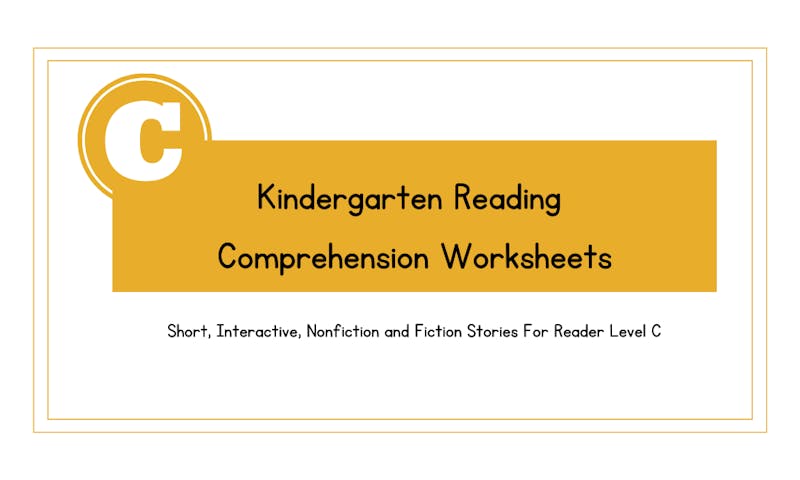 kindergarten reading comprehension worksheets level C
